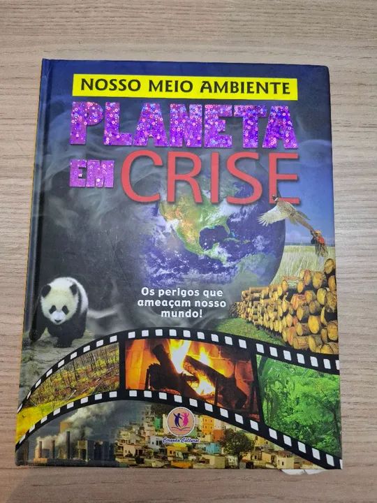 Planeta em Crise - Nosso Meio Ambiente