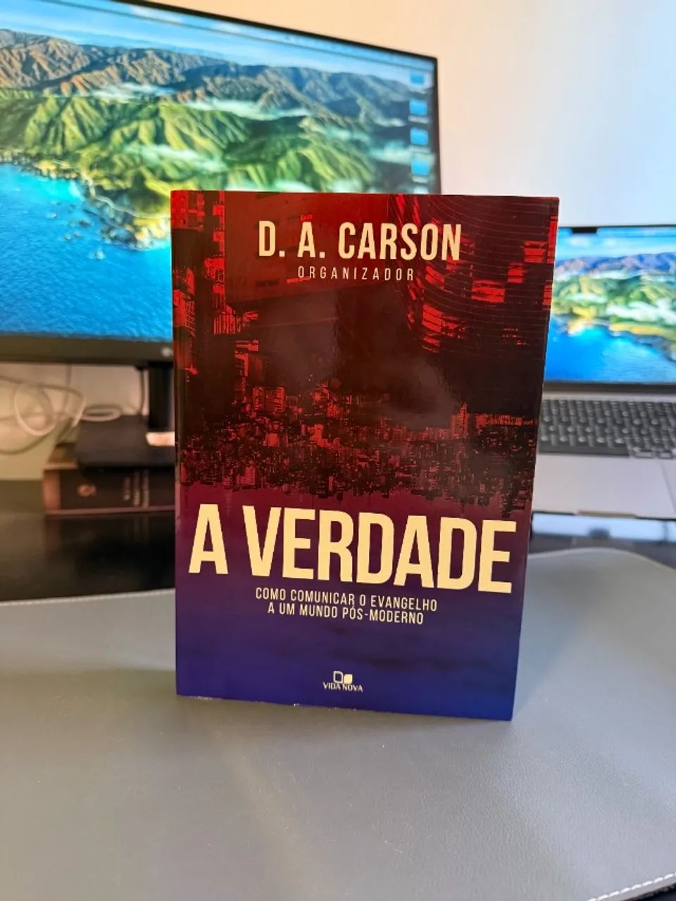 A Verdade - D. A. Carson