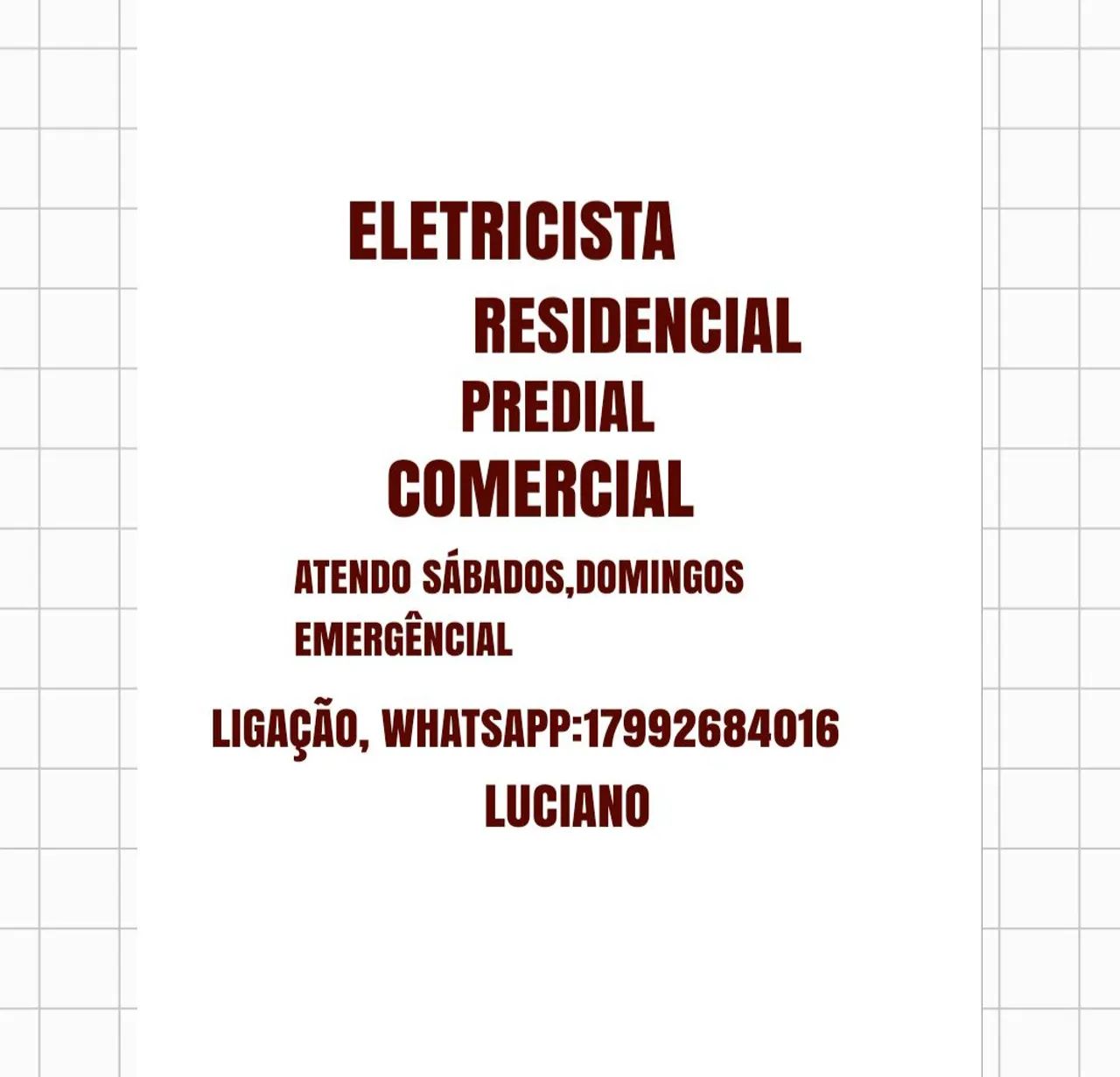 Eletricista,Residencial,atendimento sábados,domingos, emergêncial