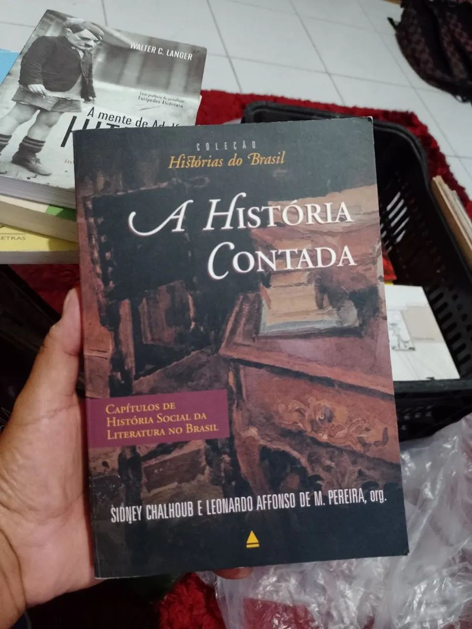 A História Contada - (Sidney Chalhoub/Leonardo Affonso)