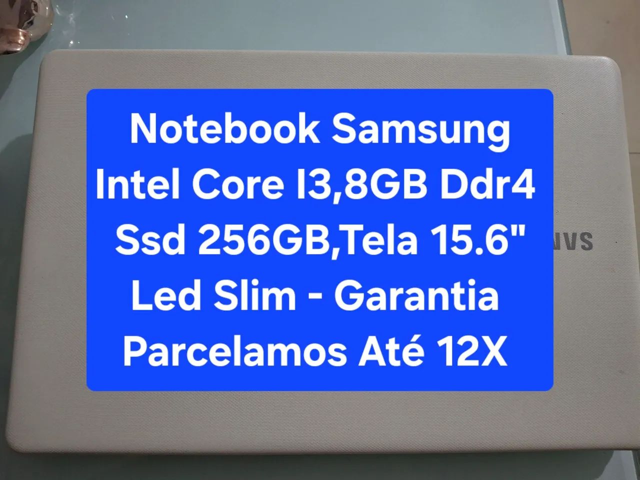 Notebook Samsung Branco Intel Core I3,8GB Ddr4,Ssd 256GB - Garantia.