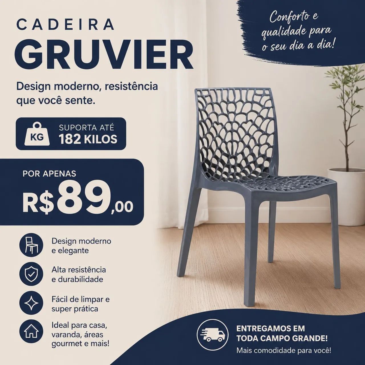 Cadeira Gruvier cinza suporta até 182 kilos