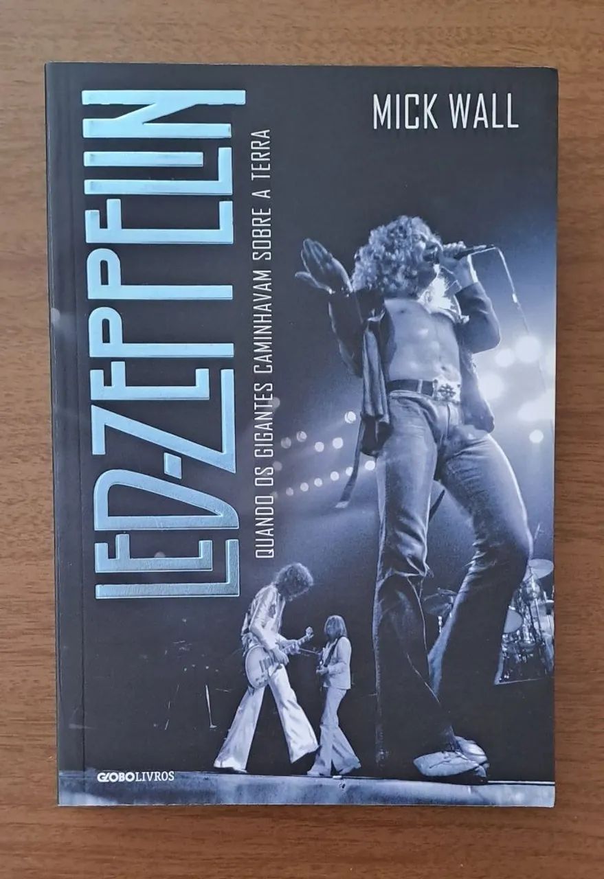 Led Zeppelin - Quando Os Gigantes Caminhavam Sobre a Terra