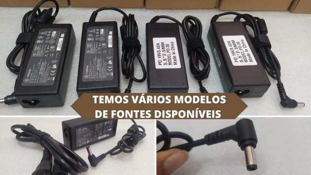 Fontes de notebook compatível com  Philco, Toshiba, Intelbras, LG,Positivo(AtacadoR$49,00)