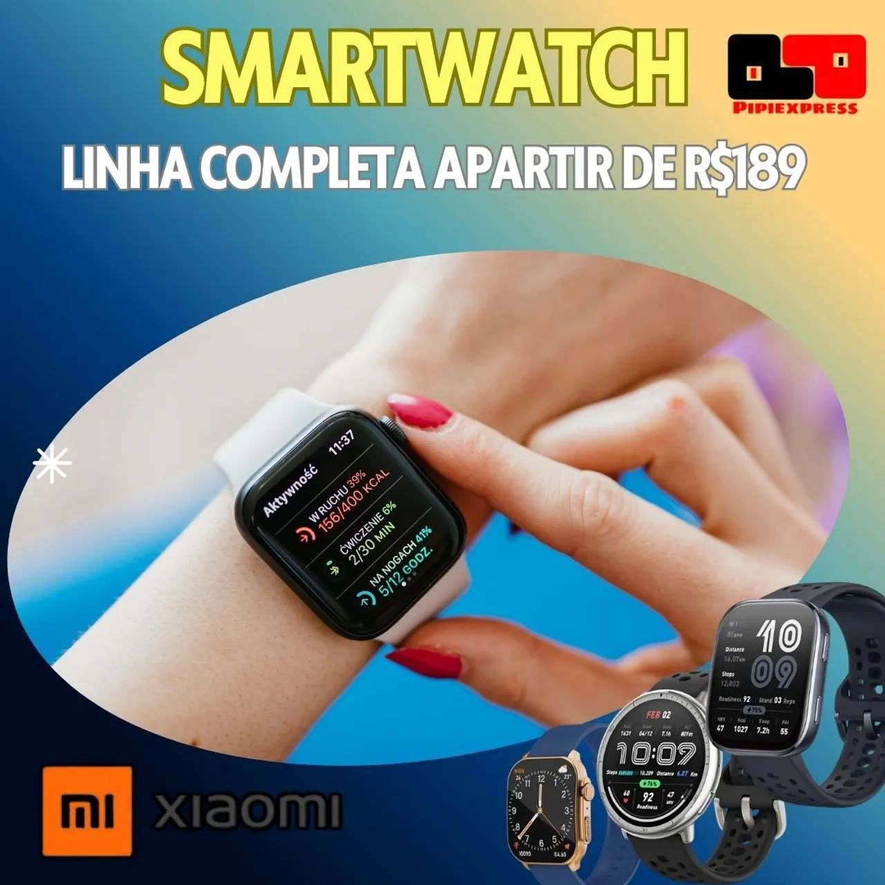 Smartwatch Xiaomi Aparti de R$189, linha completa 