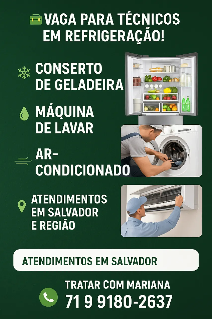 Técnico em Refrigeração - Vagas em Salvador (Geladeira, Ar, Lavadora)