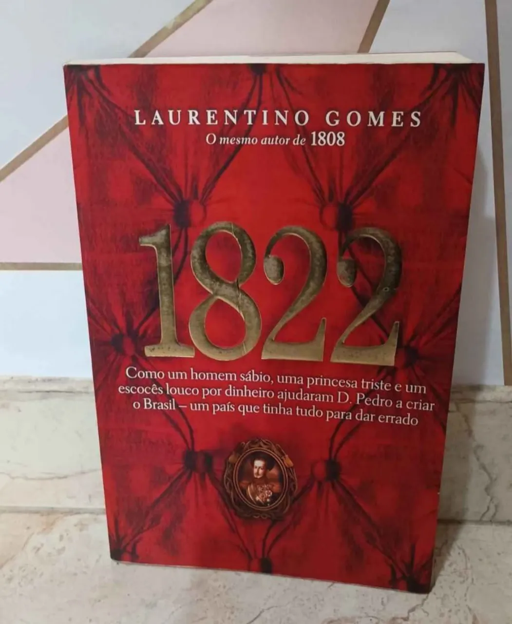 Livro 1822 - Laurentino Gomes