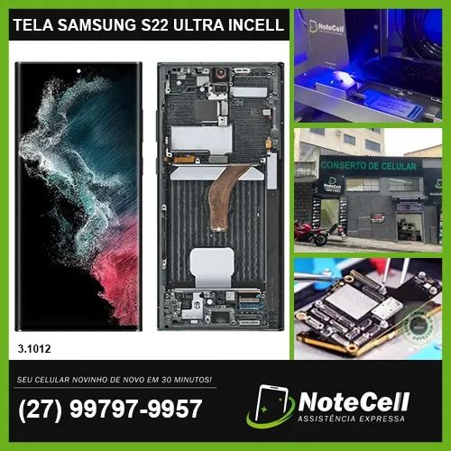 Tela/Display P/ Samsung S22 Ultra LCD INCELL - Instalação em 30 min!