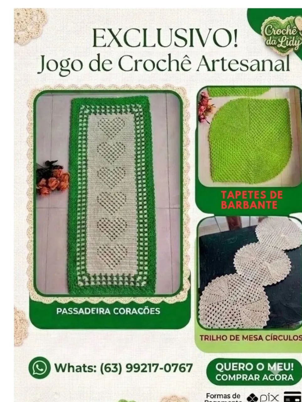 Faço vários tipos de tapetes.
