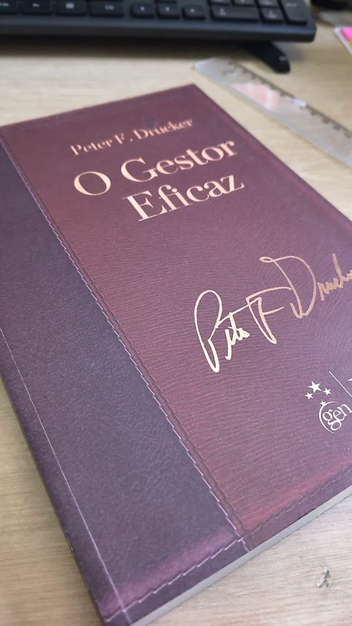 O Gestor Eficaz - Peter Drucker 