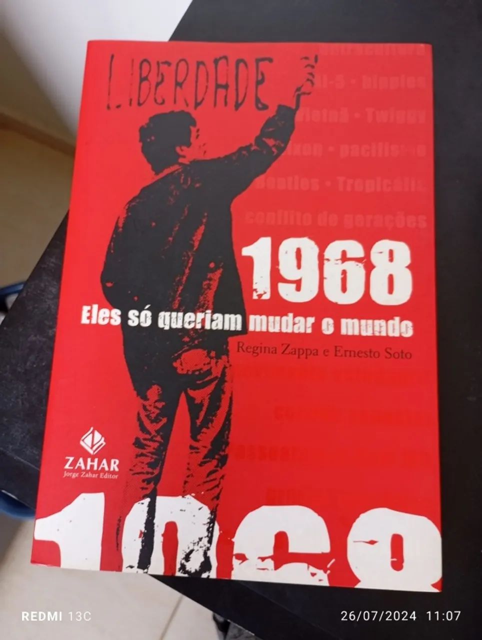 1968 eles só queriam mudar o mundo