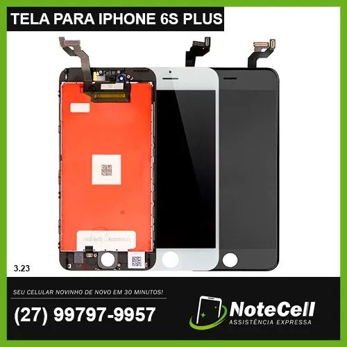 Tela Display Para iPhone 6S Plus Preto ( A1634 A1687 A1699 3.26)- 30 Minutos