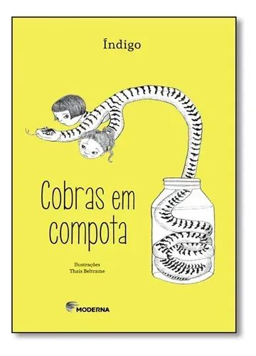 Livro Cobras Em Compota  Editora Moderna