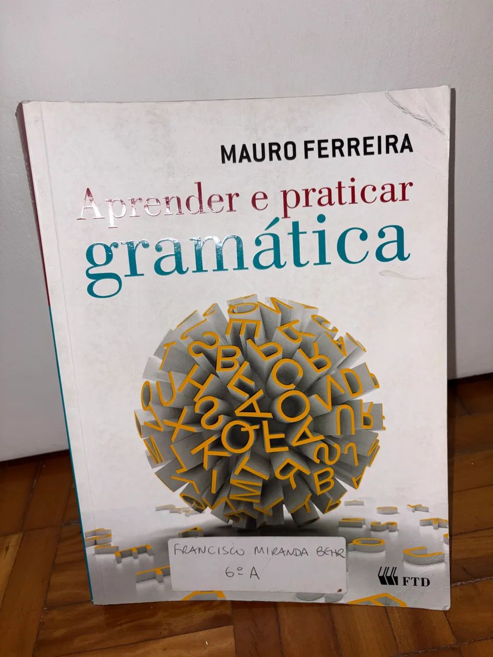 Aprender e Praticar Gramática - Mauro Ferreira