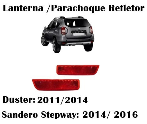 Lanterna Pisca /Refletor Duster 2011 / 2015 e Sandero Stepway:2014 / 2016 