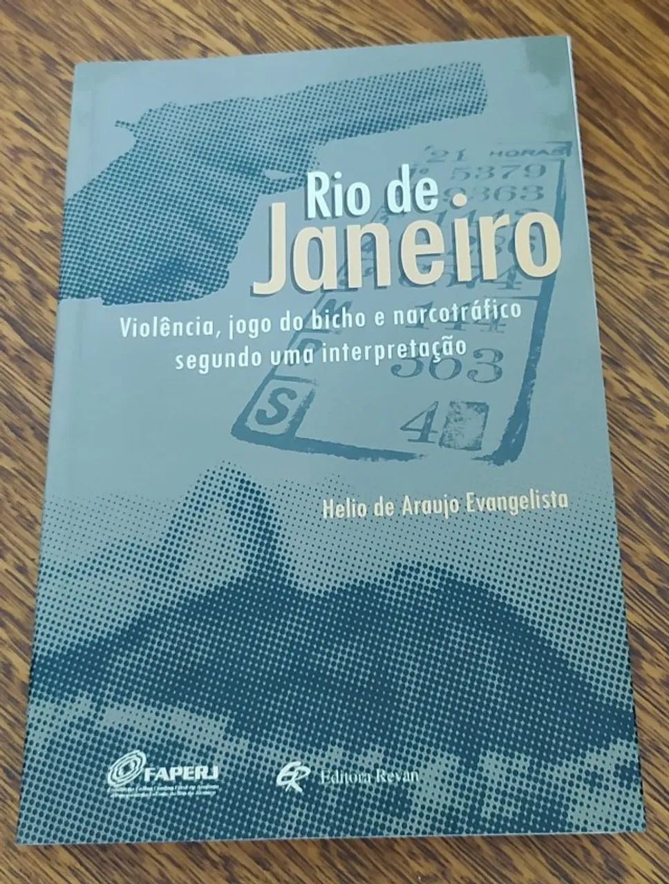 Livro Rio De Janeiro Violência, Jogo Do Bicho E Narcotráfico de Hélio de Araujo Evangelist