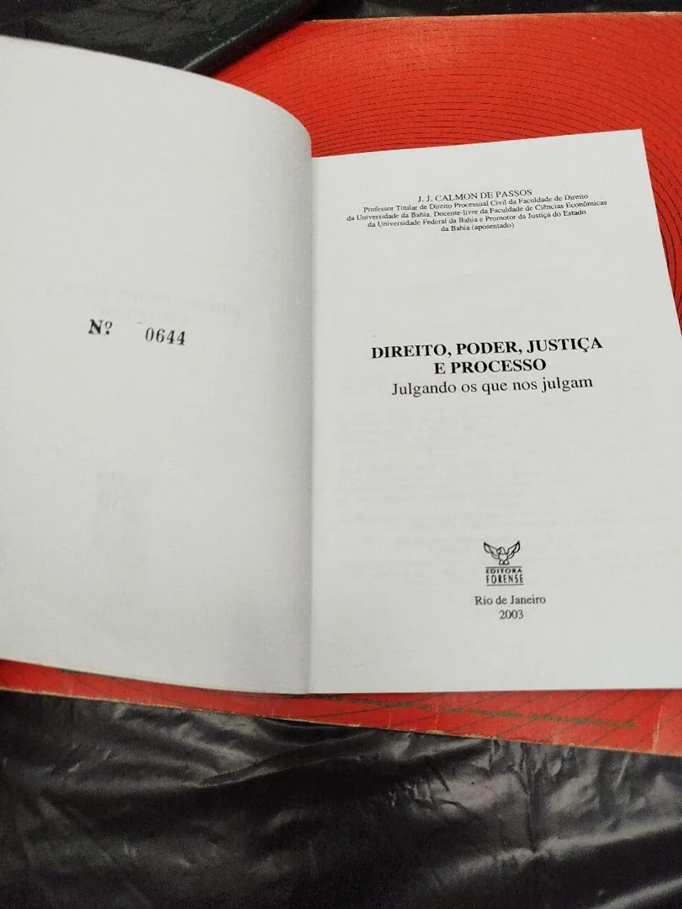 Livro Raro:  Direito, poder, Justiça e Processo - J.J. Calmon de Passos - Foto 3