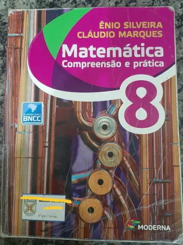 Matemática - Compreensão e prática - 8º ano - 6ª edição - Claudio & Ênio -  (versão BNCC) - Matemática - Compreensão e prática - 6ª edição
