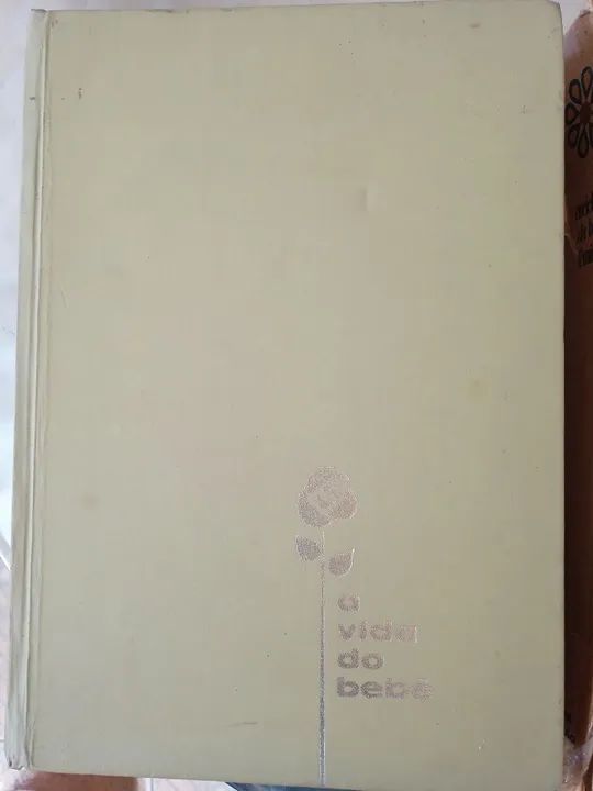 Meu filho meu tesouro - A vida do bebê - Enciclopédia da beleza feminina  - Foto 4