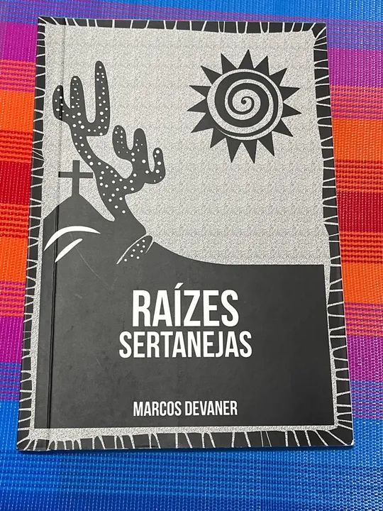 Raízes Sertanejas - Marcos Devaner