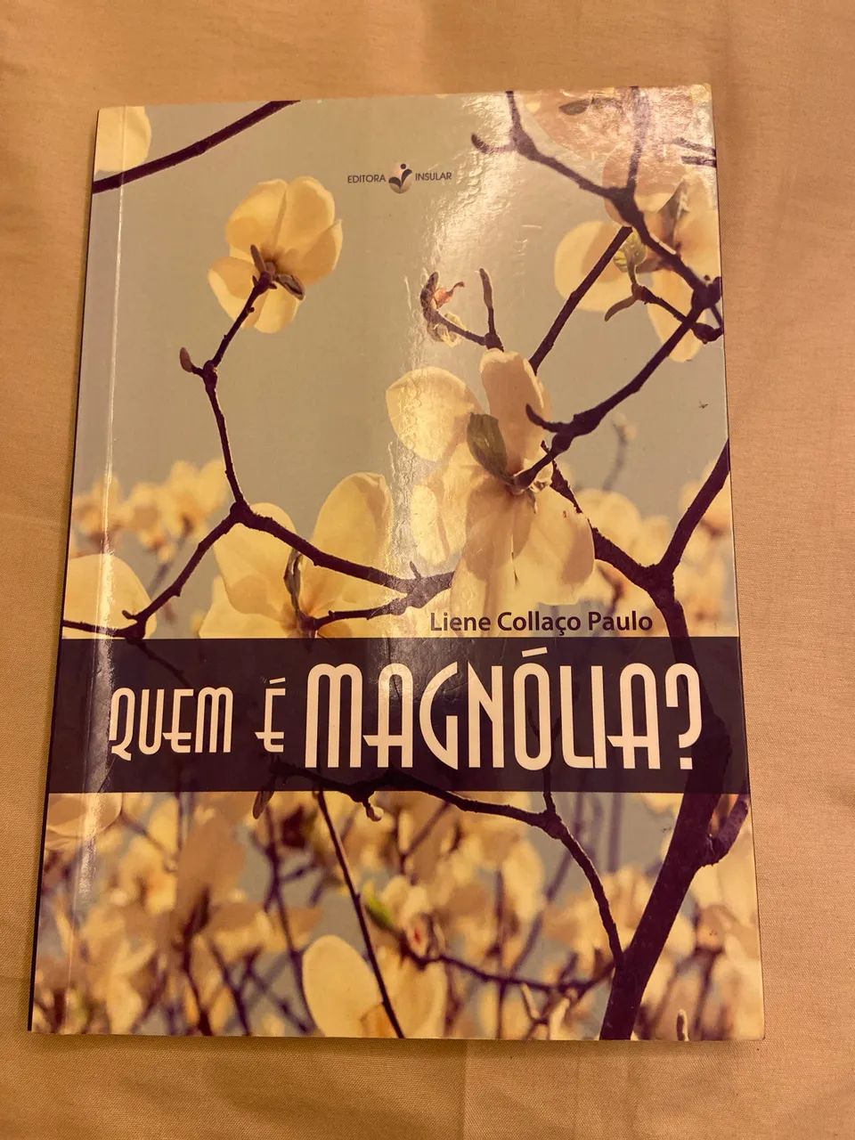 Livro Quem é Magnólia? 