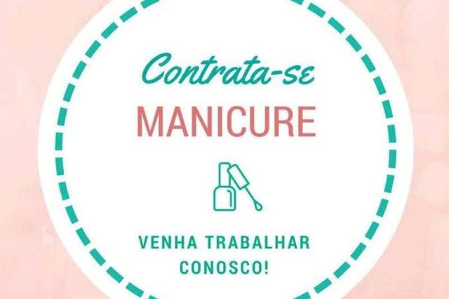 Precisa se de manicure