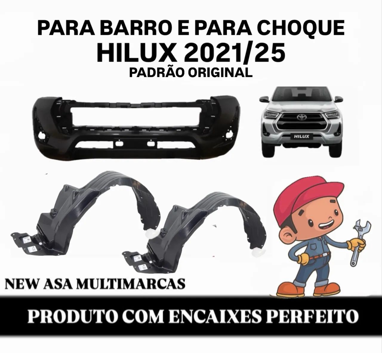 PARA BARRO / PARA CHOQUE HILUX 21/22/23/24/25 PADRÃO ORIGINAL 