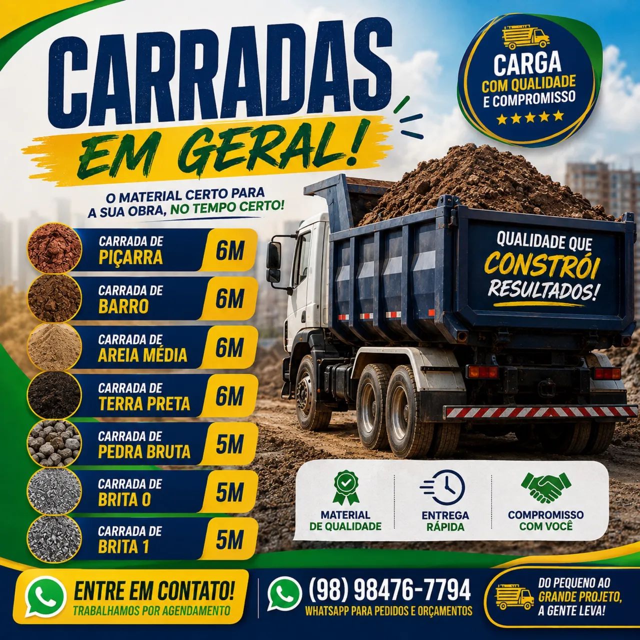 Carradas em geral de 5 e 6m caçamba 