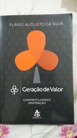 Geração de Valor. Flávio Augusto da Silva