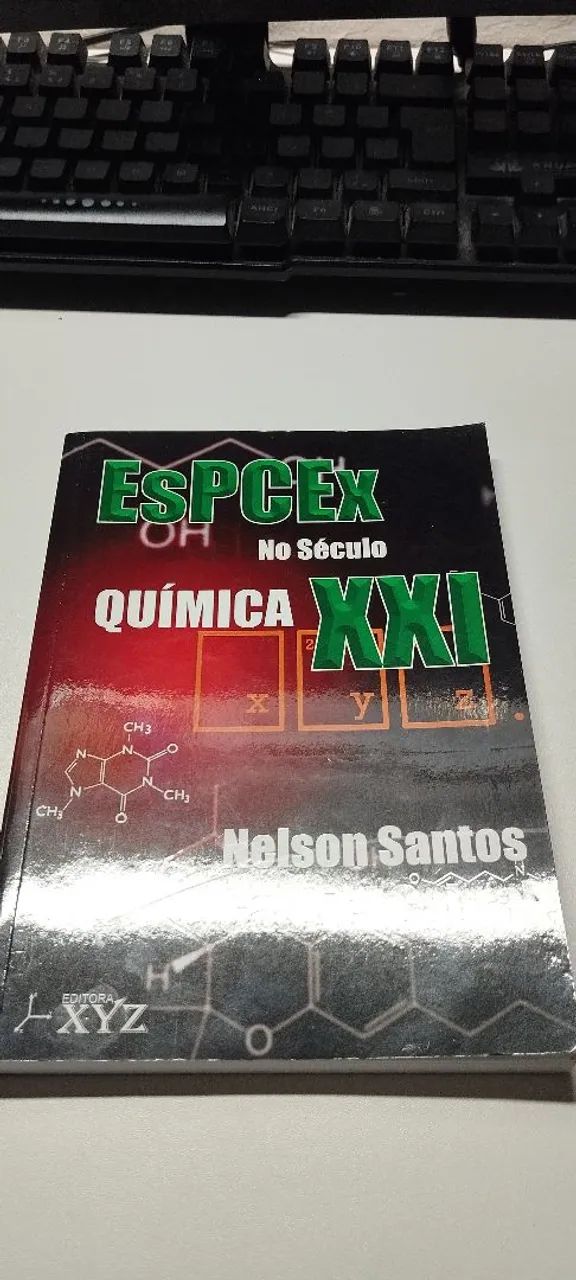 Livro - A EsPCEx no século XXI (Química) do Nelson santos e Gabriel cabral