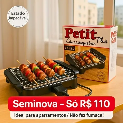 Churrasqueira Elétrica Petit Grill Plus 127v - Seminova | Econômica, Sem Fumaça