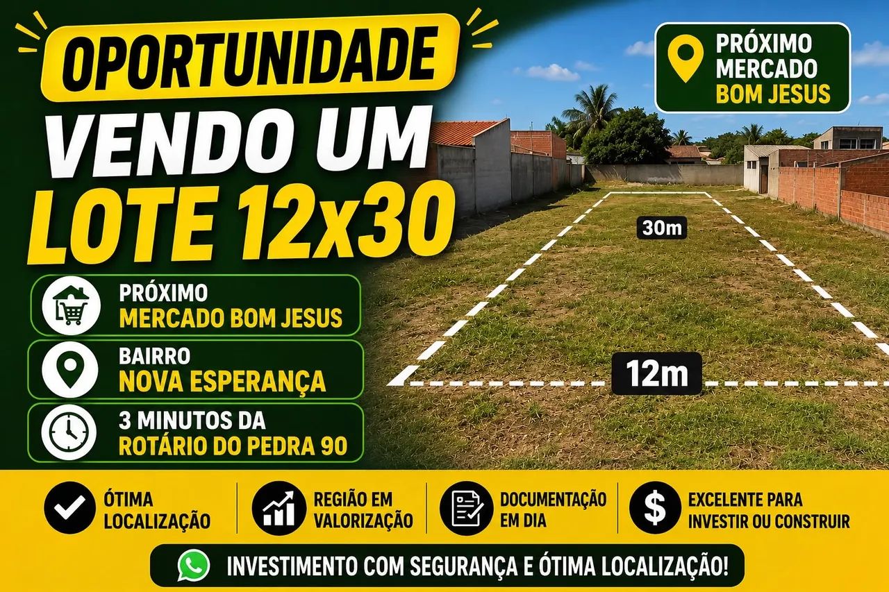 Lote 12x30 no Bairro Nova Esperança