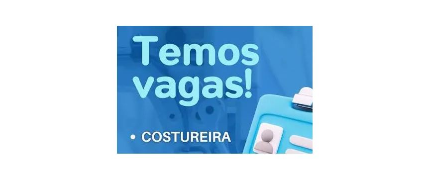 Vaga Costureira(o)
