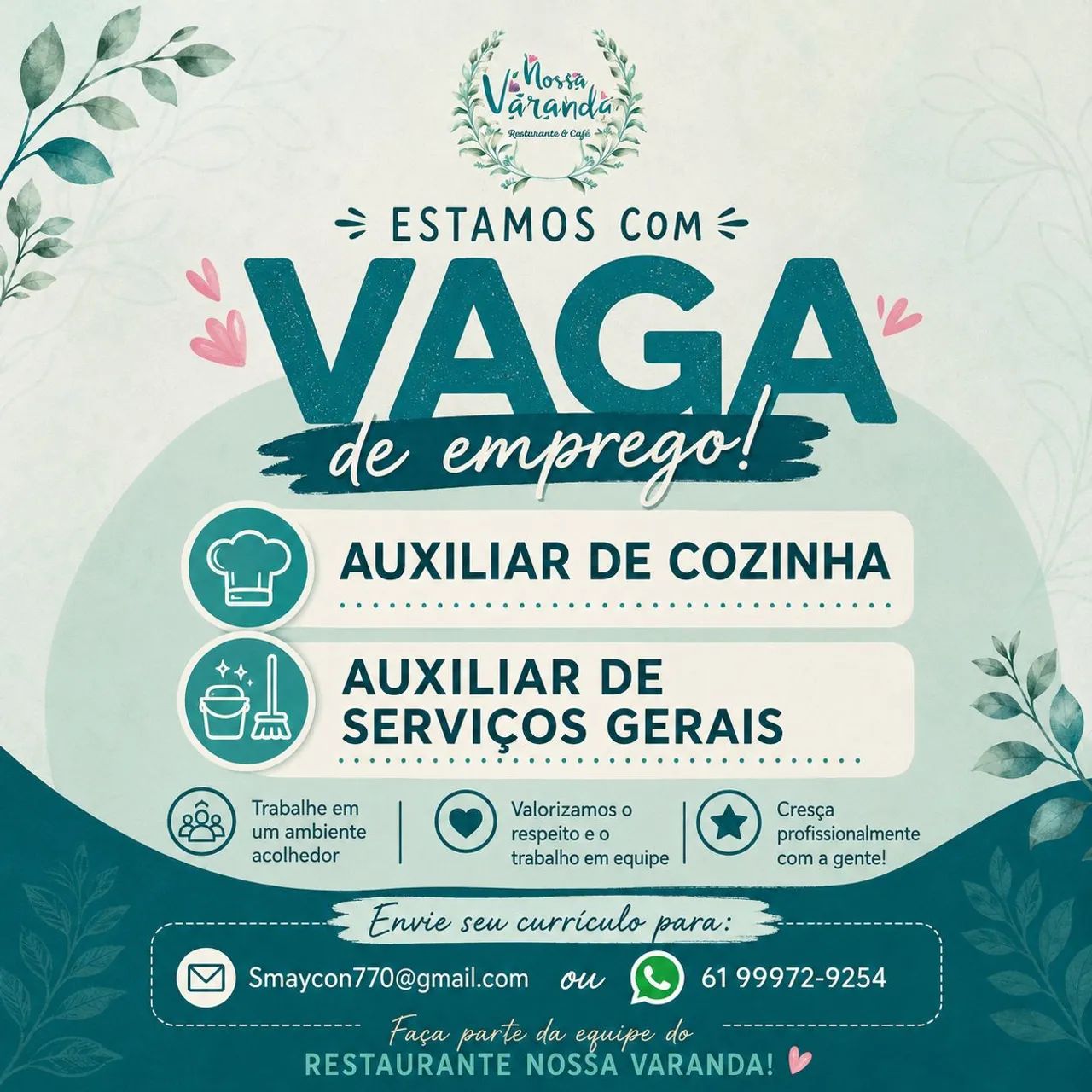 VAGAS DISPONÍVEIS, INÍCIO IMEDIATO. 1