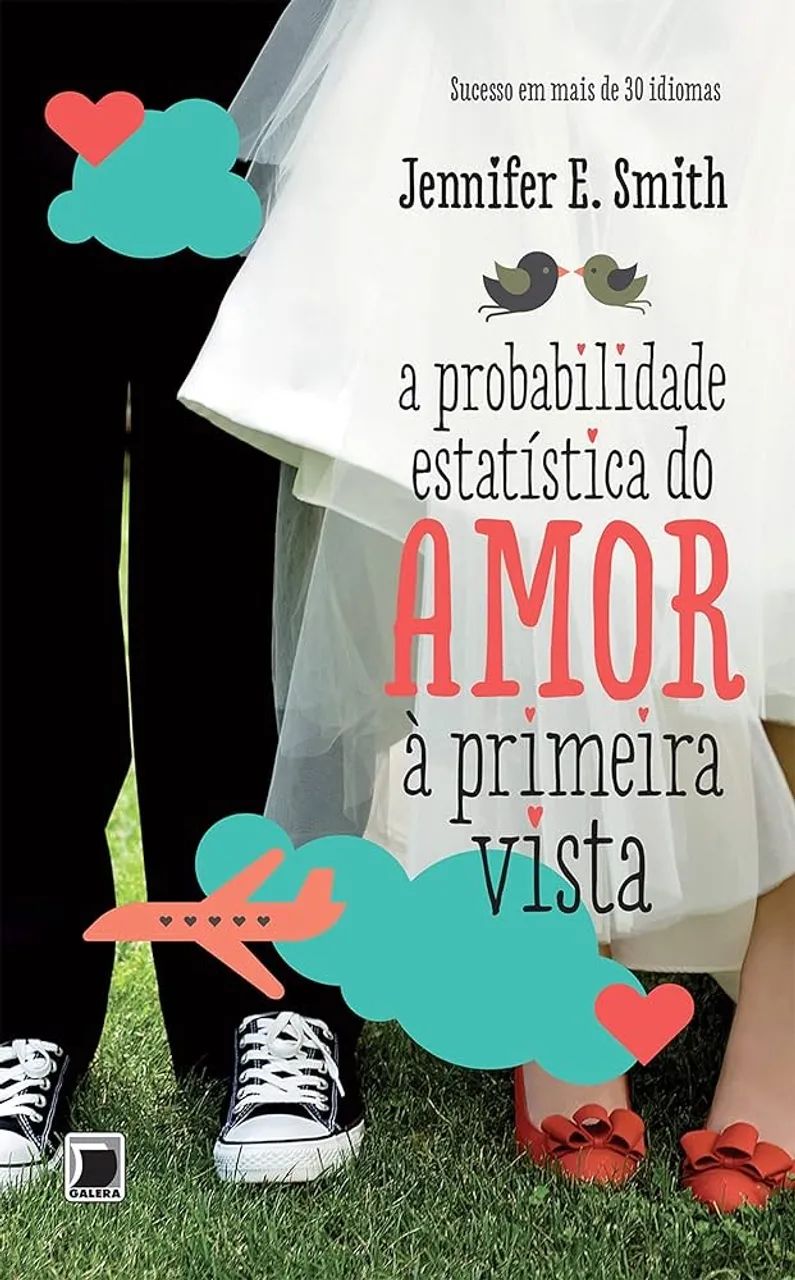 A probabilidade estatística do amor à primeira vista- Jennifer E. Smith