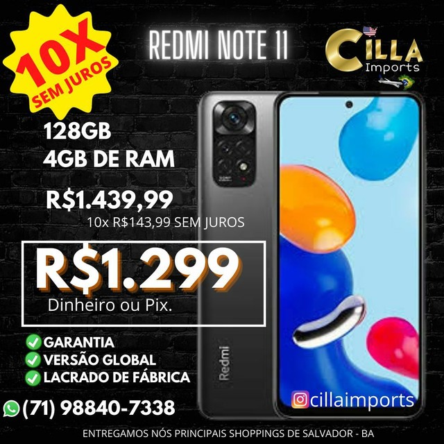 REDMI NOTE 11 128GB|4 - GARANTIA - 12X CARTÃO 