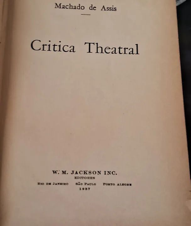 Crítica Theatral Machado de Assis 1937