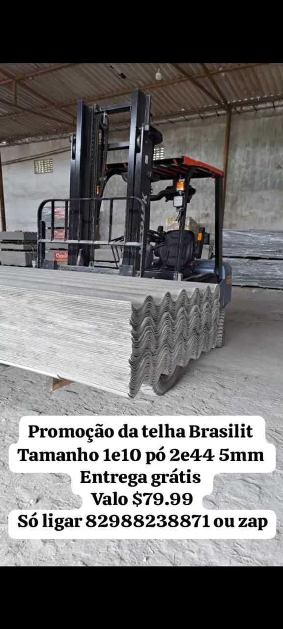 Promoção da telha Brasilit 1e10 pó 2e44 5mm entrega grátis só ligar *71 ou zap