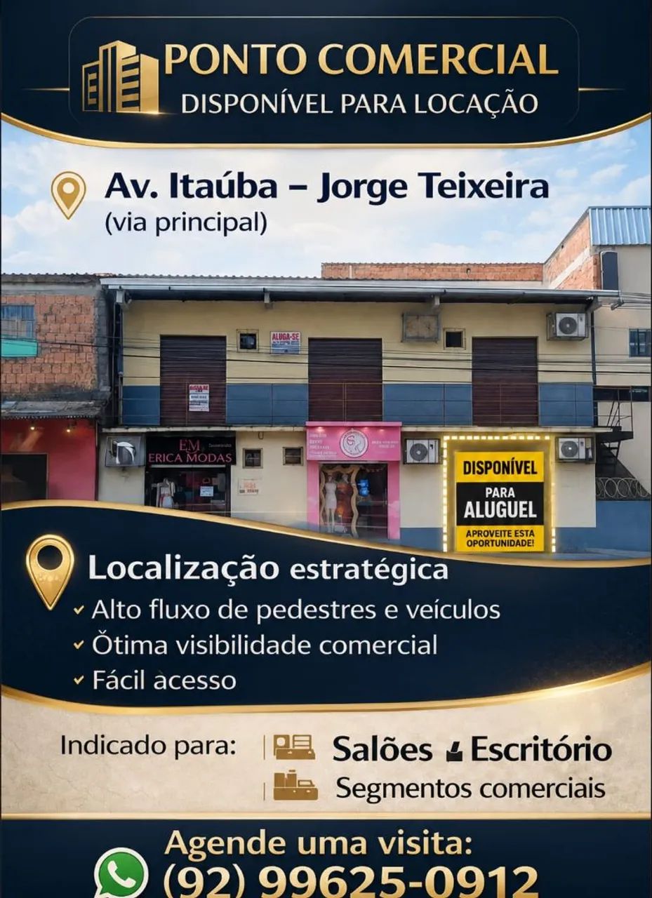 ÚLTIMA ALUGA-SE SALA COMERCIAL NA PRINCIPAL DO JORGE TEIXEIRA 