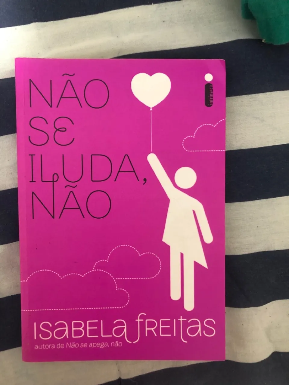 Livro usado Não Se Iluda, Não - Isabela Freitas