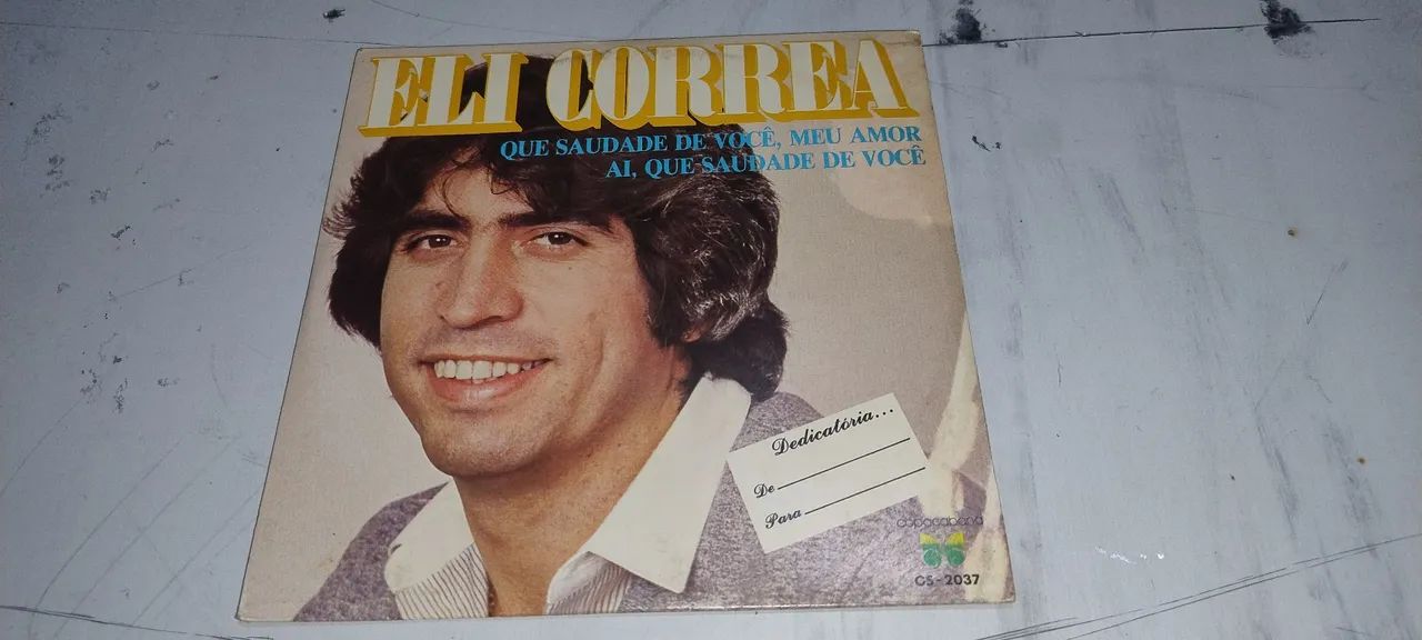 Eli Correa Compacto 1982 Que Saudade De Você (Usado)