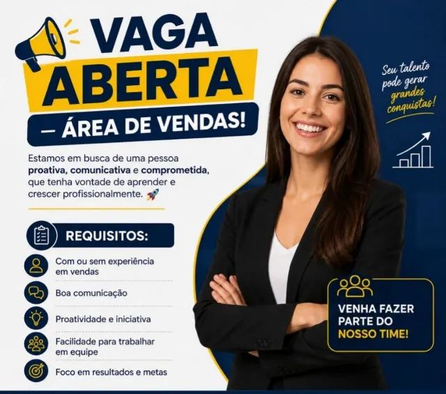 ? VAGA ABERTA - ÁREA DE VENDAS!