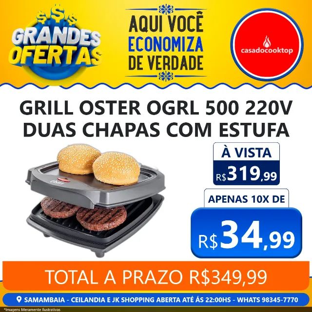 Grill oster ogrl500 220v duas chapas com estufa
