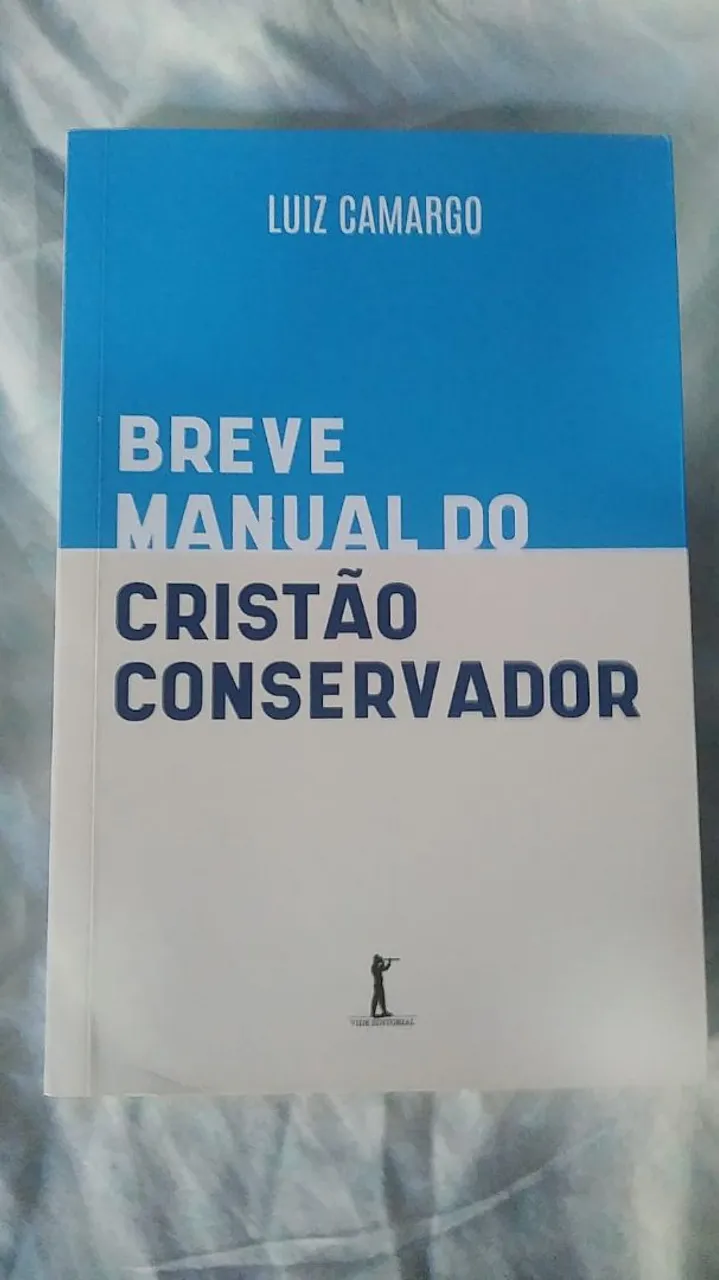 Livro Breve Manual do Cristão Conservador - Luiz Camargo