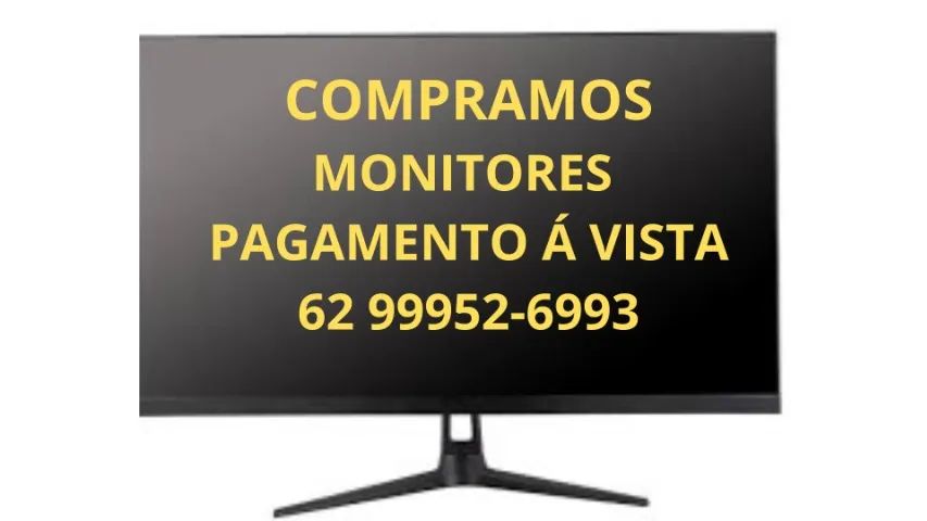 Monitor Todos os Tamanhos Pagamento á Vista