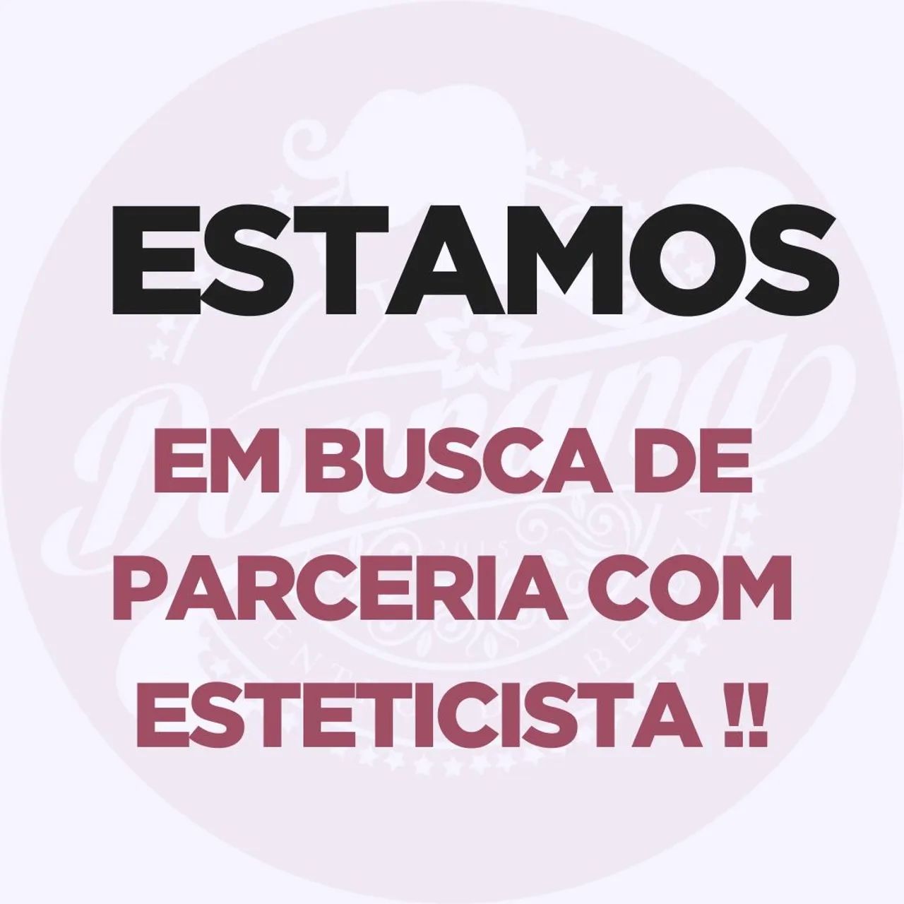 Estamos em busca de parceria com esteticista 