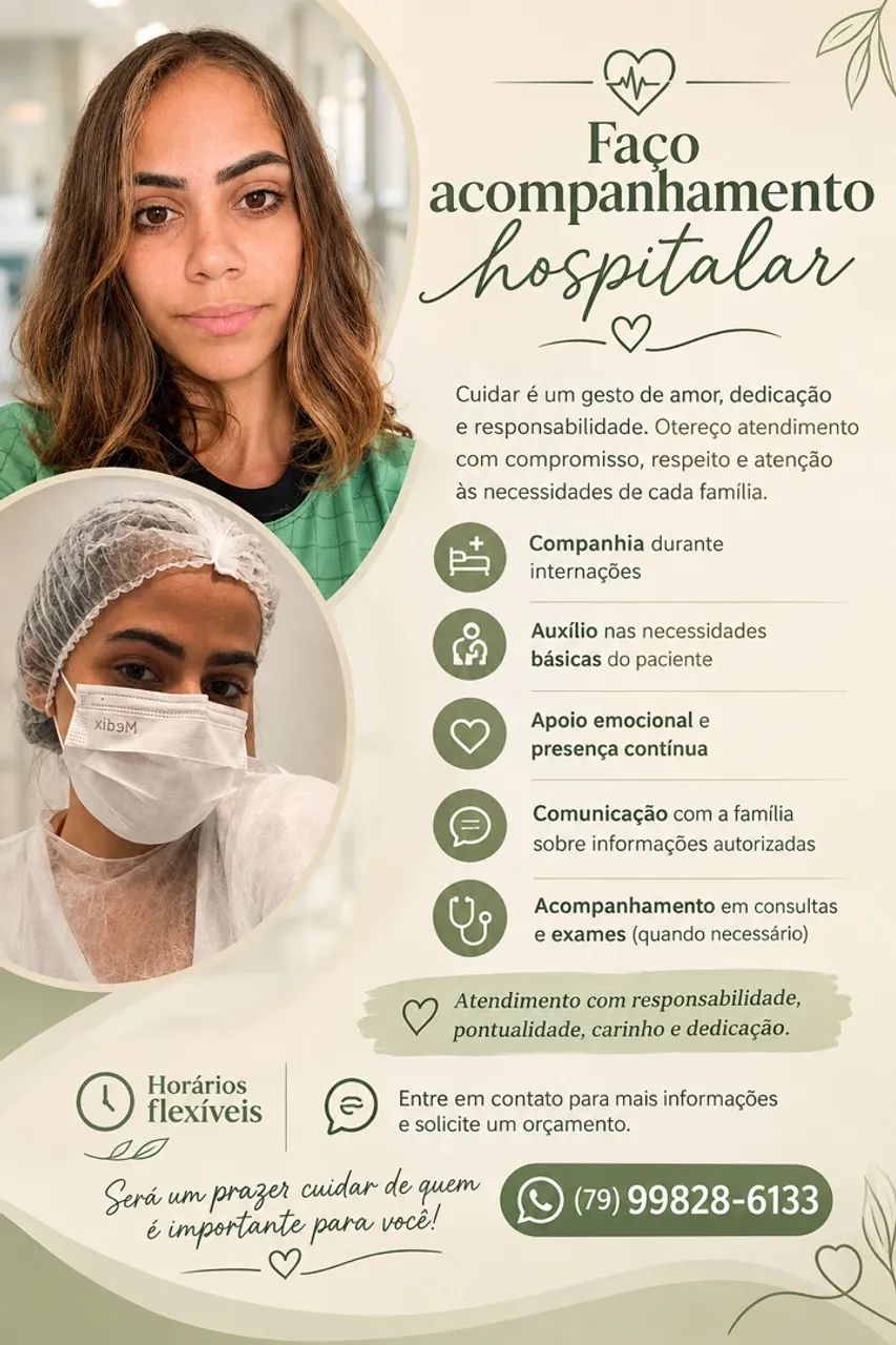 Faço acompanhamento hospitalar 