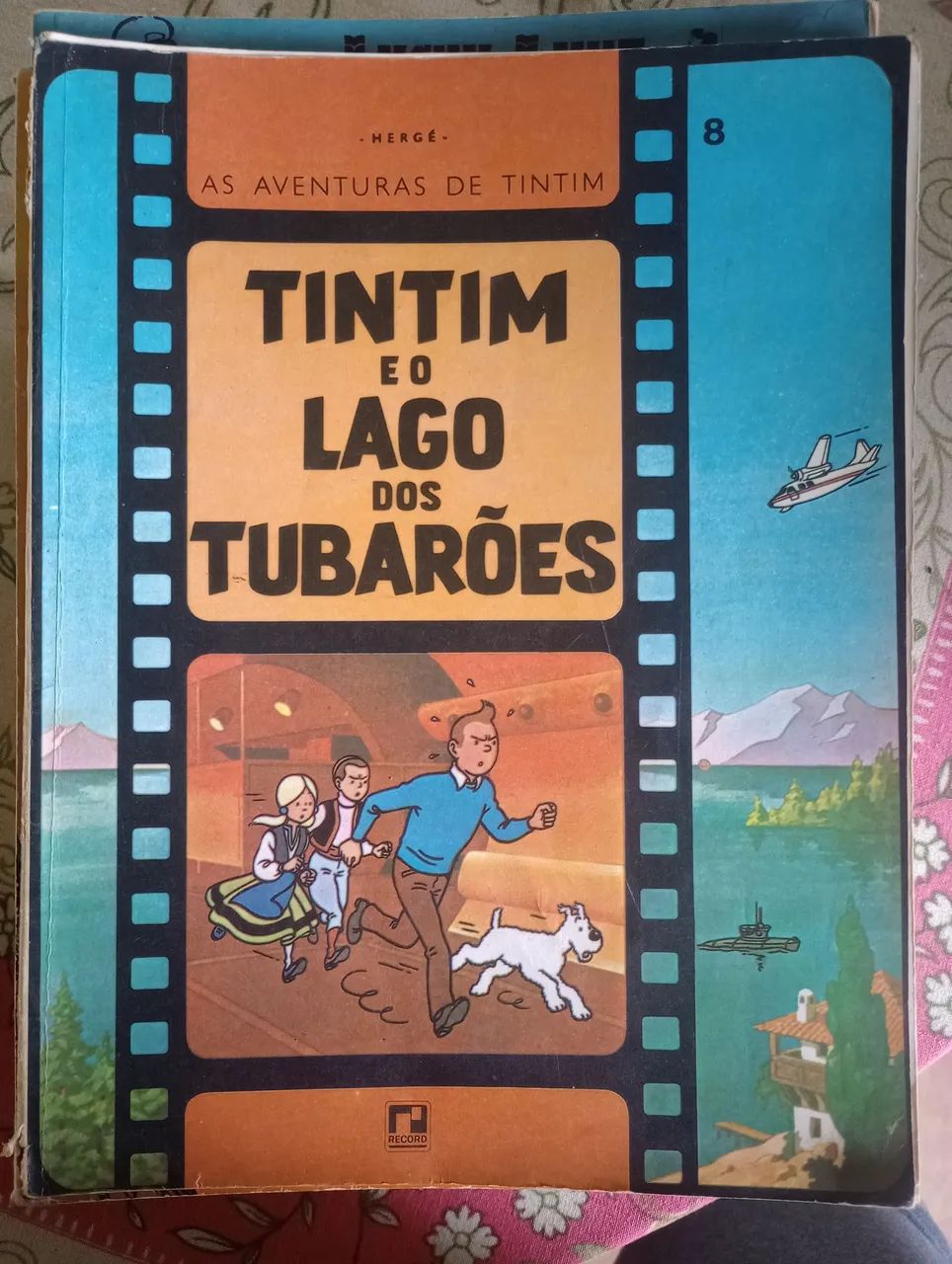 Tintim e o Lago dos Tubarões - Hergé