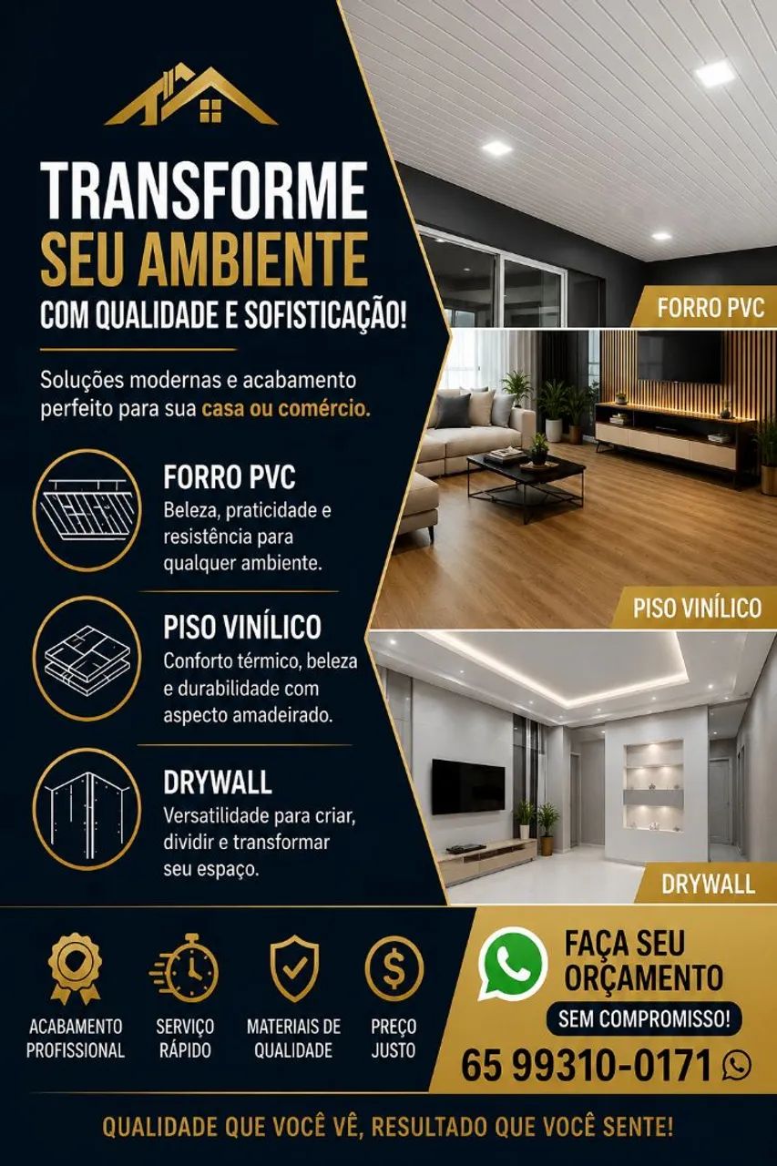 Forro PVC,Piso Vinílico ,Drywall 