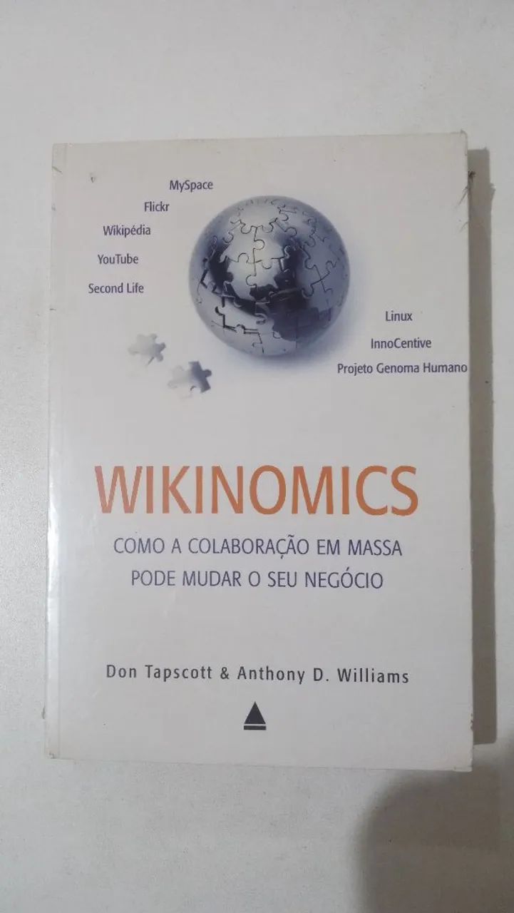 Wikinomics - Como a colaboração em massa pode mudar o seu negócio 